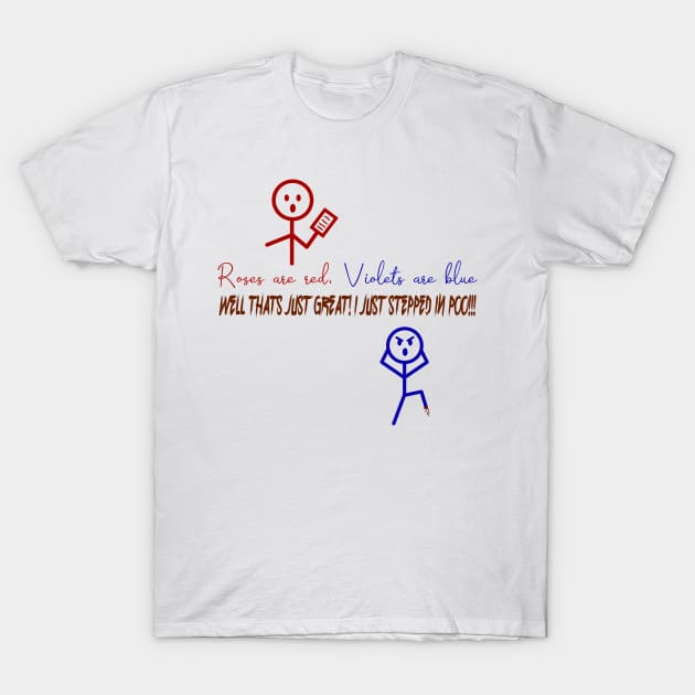 Roses Are Red Violets Are Blue Poem T-Shirt by Migueman